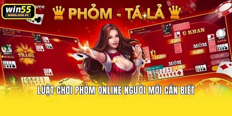 Luật chơi phỏm online người mới cần biết